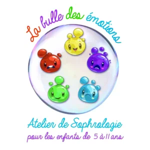 La bulle des émotions un atelier de sophrologie pour les enfants de 5 à 11 ans