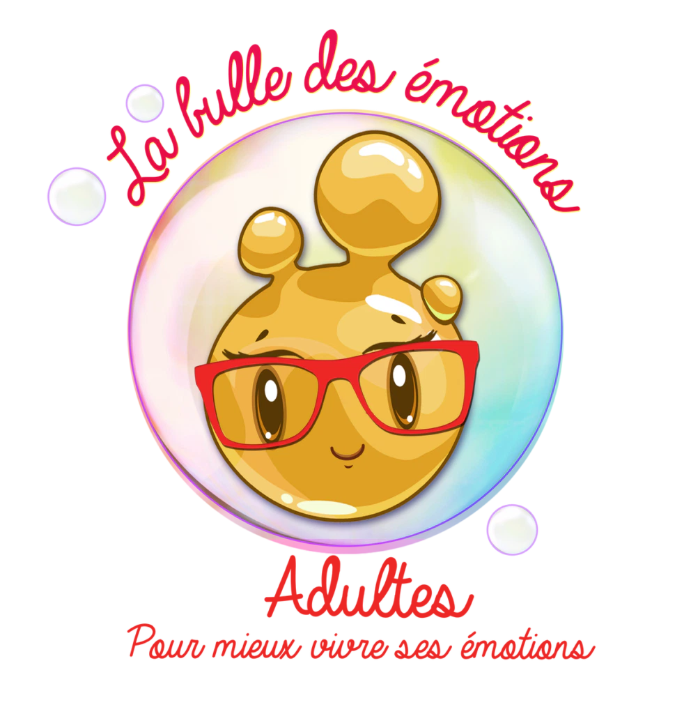 La bulle des émotions concernant les adultes pour mieux vivre ses émotions