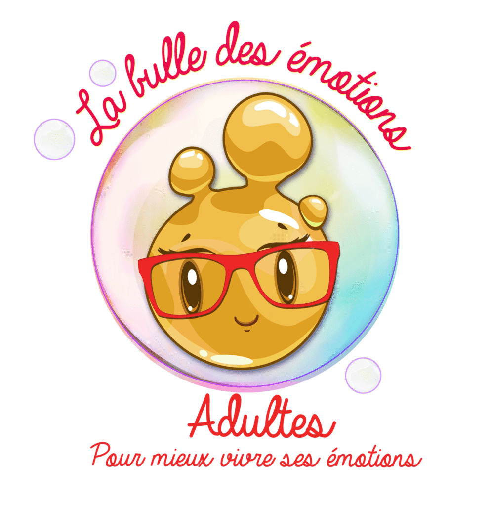 La bulle des émotions concernant les adultes pour mieux vivre ses émotions